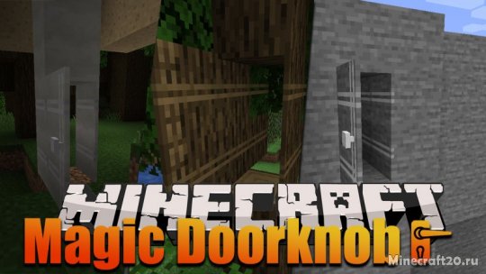Мод Magic Doorknob 1.20.4/1.19.4 (Волшебные дверные ручки)