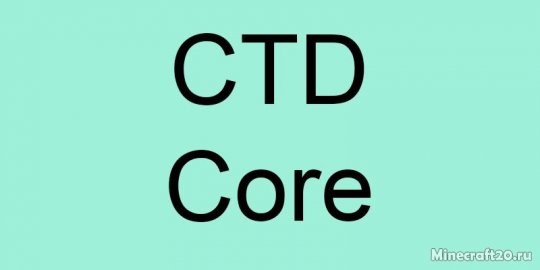 CTD Core 1.20.6/1.19.4 (Библиотека КТД Кор)